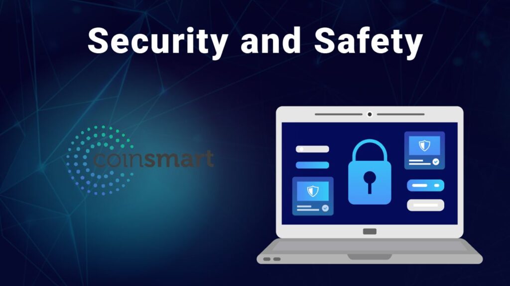 Reviewing Coinsmart security and safety
