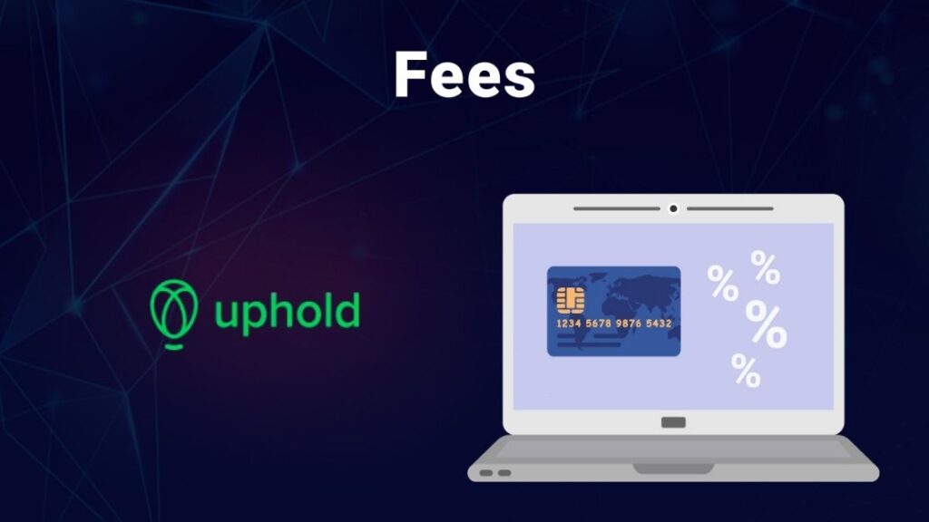 Uphold crypto fees review