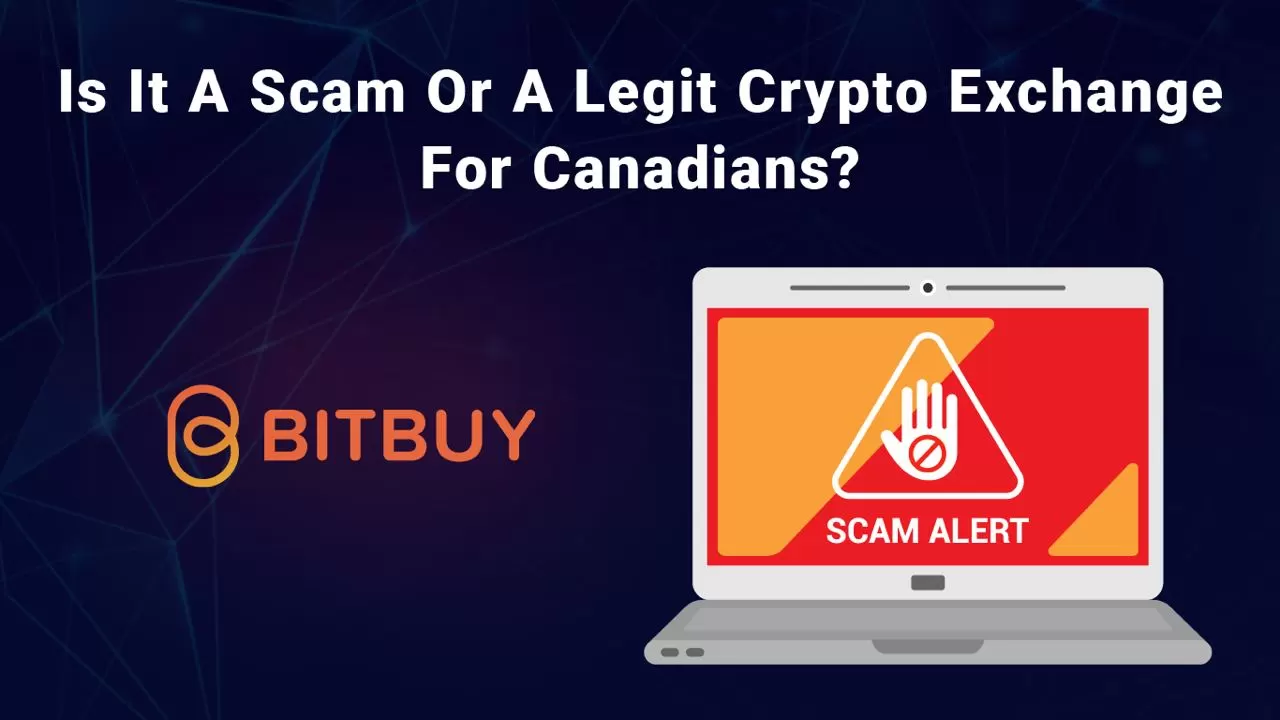 Bitbuy Review: Scam or Legit for Canadians warning image